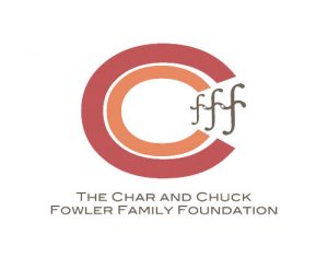 The Char and Chuck Fowler Family Foundation